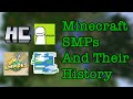 The World of popular Minecraft SMPs and their history… - A Documentary