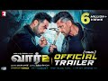 WAR 2 Official Trailer Tamil Hrithik Roshan NTR Kiara Advani Ayan Mukerji YRF Spy Universe WAR 2 Official Trailer Tamil Hrithik Roshan NTR Kiara Advani Ayan Mukerji YRF Spy Universe