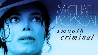 Smooth Criminal & Al Capone 2020Edit