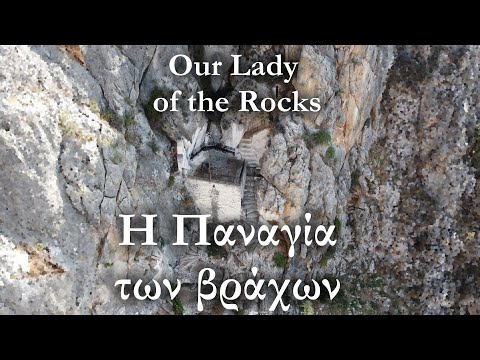 Παναγία των Βράχων〔4K〕 │ Το εκκλησάκι του 15ου αιώνα που «κρέμεται» στα βράχια