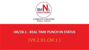 HR/28.1 - Real Time Punch In Status | CCMS v9.2.01.Cm.1 Tutorial | #BMNLsolutions