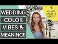 What Do Your Wedding Colors Say About You? | Wedding Color Meanings &amp; Vibes