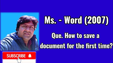 How to save a new document for the first time | Ms.-Word (2007) | The S N Computer Academy