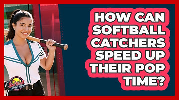 How Can Softball Catchers Speed Up Their Pop Time? - Softball Basics and Beyond