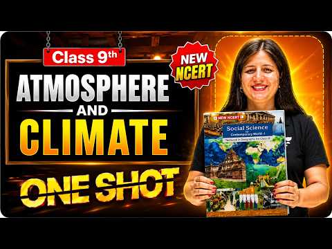 Atmosphere & Climate One Shot 🔥 | Class 9 SST New Book | CBSE 2026-27
