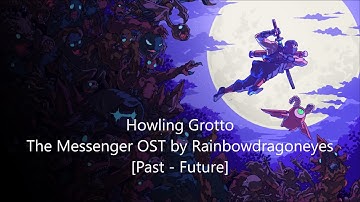 The Messenger OST - Howling Grotto Past&Future Combined