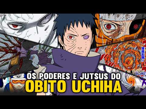 ALL OF OBITO UCHIHA'S POWERS AND JUTSUS