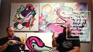 Art Fort Lauderdale Podcast Episode 14 With Sergio "illSurge" Quinonez