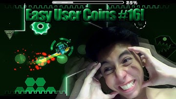 HERMOSO! - Easy User Coins #16! - Geometry Dash