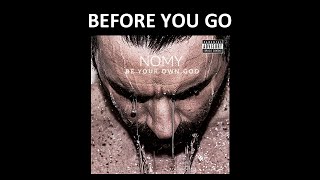 Nomy - Before You Go (Official song) w/lyrics chords