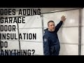 Does Adding Garage Door Insulation Do Anything? We will install a kit and find out    HD 1080p