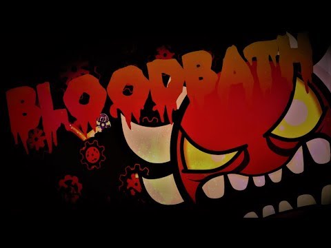 BLOODBATH BY RIOT 100% (Extreme Demon) | GD 2.1