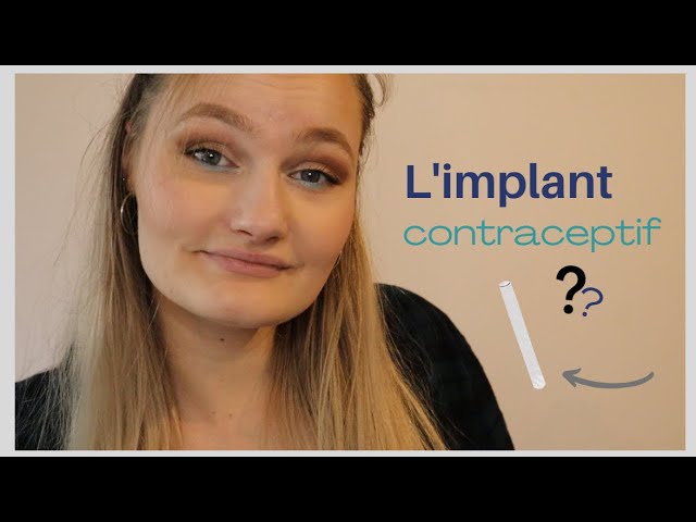 L'implant contraceptif: mon expérience (douleur ? prise de poids ? règles ?)