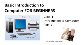 Class-1(Introduction to Computer-part1)|| By Rakhi Mathur