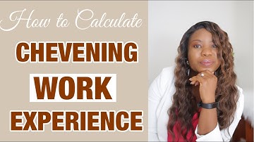 How to Calculate Work Experience| Chevening scholarship