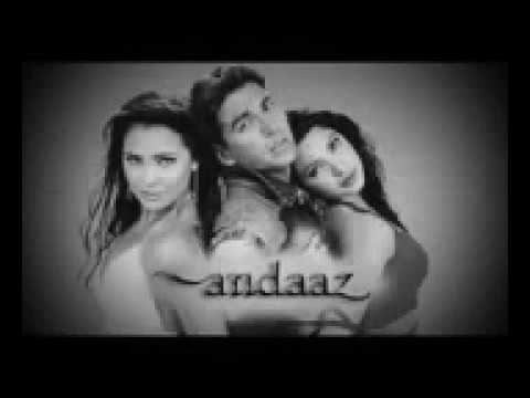 andaz movie song andaz movie song
