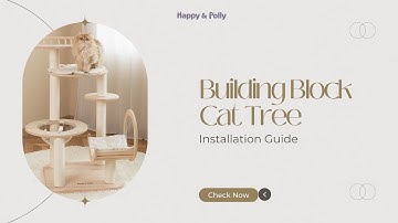 Happy & Polly Transformable Cat Tree Installation Guide