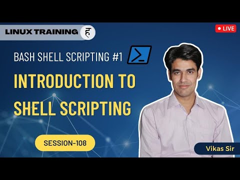 Session-108 | Bash Shell Scripting (Chapter-1) | Introduction To Shell Scripting | Nehra Classes