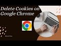 How to Delete Cookies on Google Chrome | Step-by-Step Tutorial (2025)