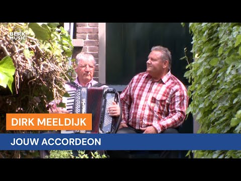 Dirk Meeldijk - Jouw Accordeon
