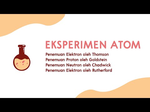 Video: Bagaimanakah James Chadwick menemui teori atomnya?