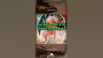 CÁC NƯỚC ĐÃ NÓI GÌ VỀ BÁC HỒ CỦA CHÚNG TA…#bảocóc #baococvlogboss #bảocócvlog #shorts #lịchsử #bacho