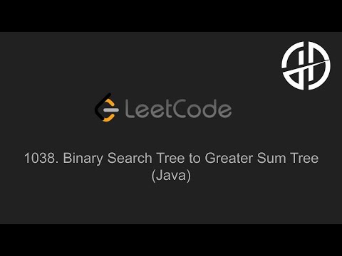 1038. Binary Search Tree to Greater Sum Tree (LeetCode, Java)