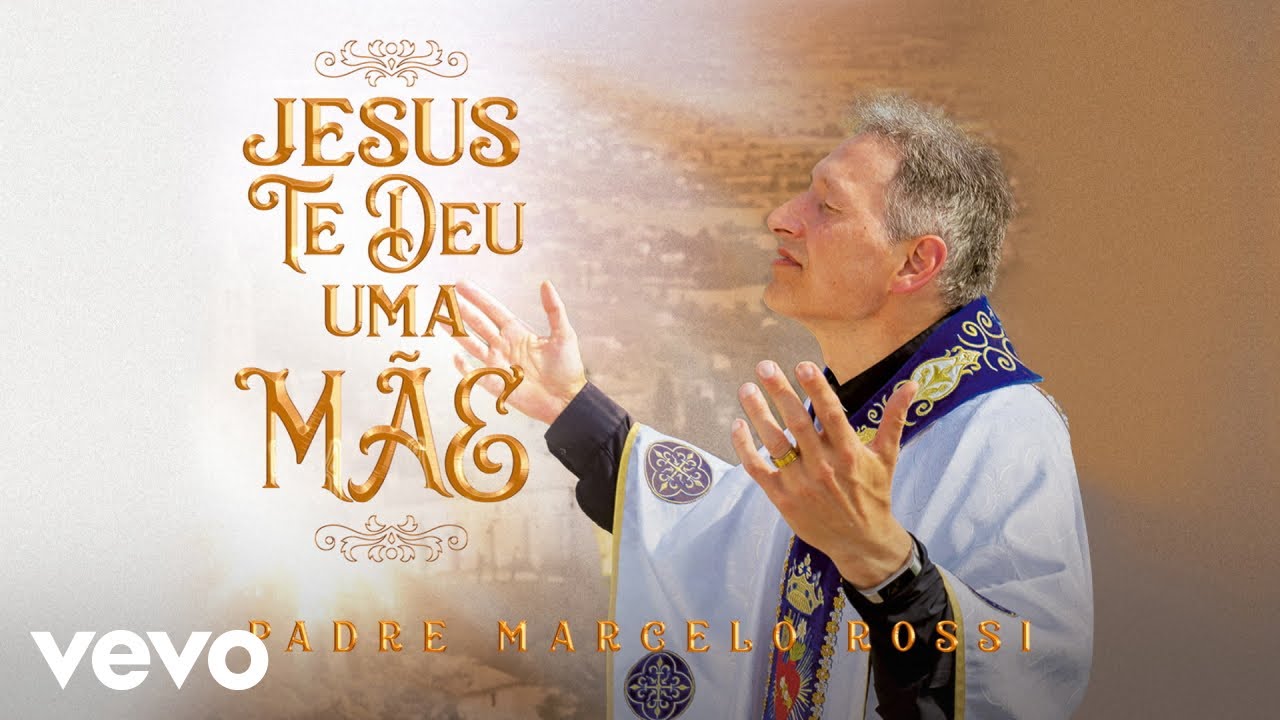 Padre Marcelo Rossi - Jesus Te Deu Uma Mãe (Áudio Oficial) - YouTube