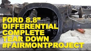 Ford 8.8' Differential Complete Tear Down #FairmontProject
