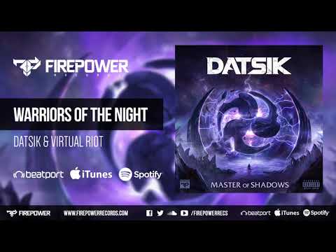 Datsik & Virtual Riot - Warriors of the Night