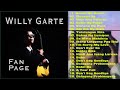 Willy Garte Songs Nonstop 2021: Best of Willy Garte   Filipino Music Best Song