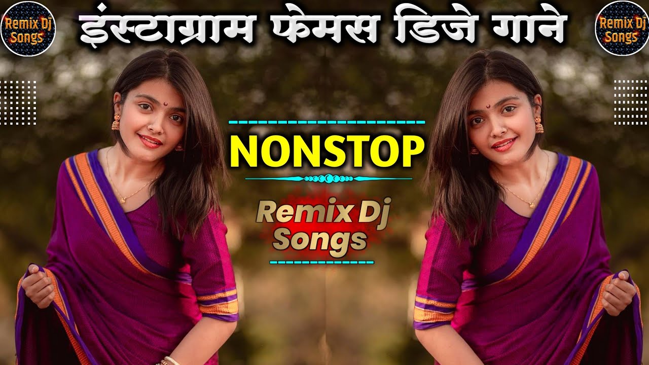     Marathi dj songs Hindi Nonstop  Old Hindi Nonstop dj songs  Remix Dj gane