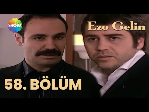 Ezo Gelin - 58. BÖLÜM