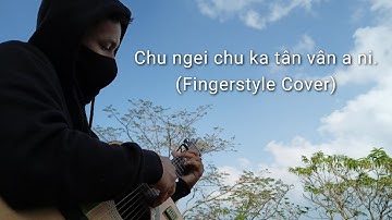 Chu ngei chu ka tan van a ni e - Duhsaki (fingerstyle cover)