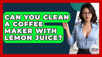 Can You Clean A Coffee Maker With Lemon Juice? - Ultimate Life Hacks