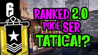 RANKED 2.0 PODE SER TÁTICA!? - Rainbow Six: Siege