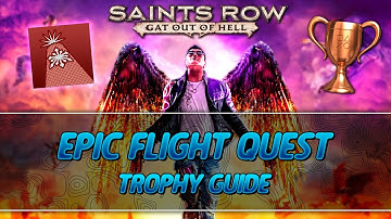 Saints Row: Gat out of Hell | Epic Flight Quest Trophy Guide