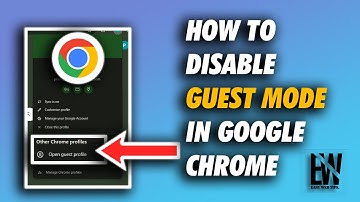How to Disable Guest Browsing Mode in Google Chrome: Easy Step-by-Step Guide (Windows 10 & 11)