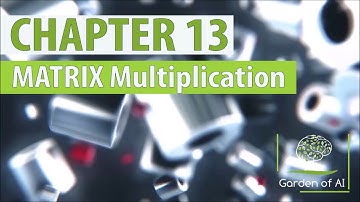 Chapter13  MATRIX Multiplication | TensorFlow TUTORIALS | WITH CODE