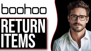 كيفية إرجاع منتجات Boohoo (تحديث جديد!) screenshot 5