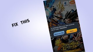 How to Fix Error code CR990504 DRAGON BALL LEGENDS