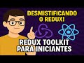 Tutorial Redux toolkit para iniciantes