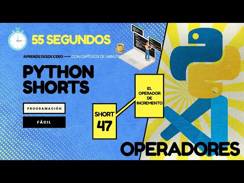 El operador de INCREMENTO - Python en 1 minuto CP47