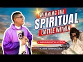 INSPIRING RECOLLECTION *WINNING THE SPIRITUAL BATTLE WITHIN* PAANO MANALO SA MASAMA? FR. JOWEL GATUS