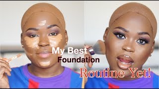 My Best Foundation Routine Yet!