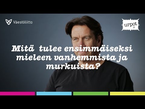 Mitä tulee ensimmäiseksi mieleen vanhemmista ja murkuista?