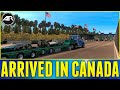 American Truck Simulator : ARRIVED IN CANADA!!!