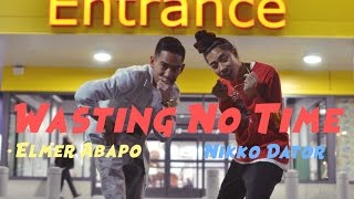 Elmer Abapo  Wasting No Time Ft Nikko Dator