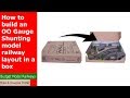 How to build an OO Gauge model railway layout in a box - OO Gauge Micro Layout