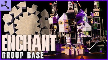 The Enchant - META Group BASE - TANKY House - BUNKERS - HARD Raid EASY Expansion - RUST Base Design